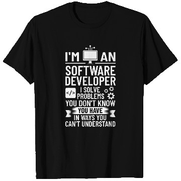 Discover Software Development Engineer Developer Manager Process T-Shirts