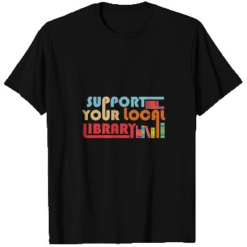 Discover Reading Book Support Your Local Library vintages Library Lover Book Lovers Reader T-Shirts
