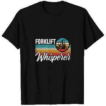 Discover Forklift Whisperer Forklift Operator 2 T-Shirts