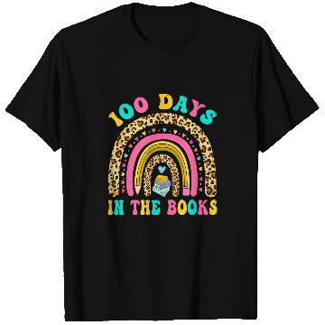 Discover Reading Book 100 Days In The Books Rainbow Reading Teacher Librarian Reader T-Shirts