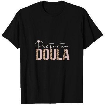 Discover Postpartum Doula Birth Doulas Newborn Labor Specialist 1 T-Shirts