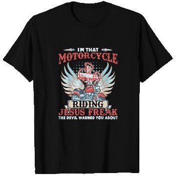Discover Christian Im That Motorcycle Riding Jesus Freak Christ T-Shirts