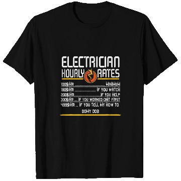 Discover Funny Electrician Lineman Fun Hourly Rate for Men Him dad T-Shirts