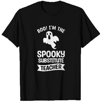 Discover Boo Im The Spooky Substitute Teacher Halloween T-Shirts