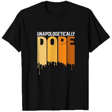 Discover Unapologetically Dope Afro African American Black history T-Shirts