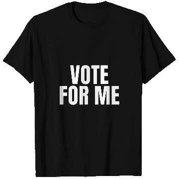 Discover Vote For Me Election Day Student Council Apparel 7 T-Shirts