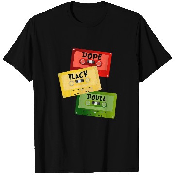 Discover Dope Black Doula Black History Month Black Birth Matters T-Shirts