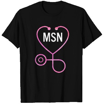 Discover MSN RN Masters of Science in Nursing Student Graduation T-Shirts