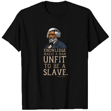 Discover Frederick Douglass Quote for Black History Month 1 T-Shirts