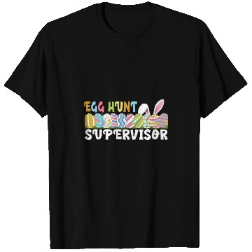 Discover Easter Egg Hunt Supervisor Funny Egg Hunting Party T-Shirts