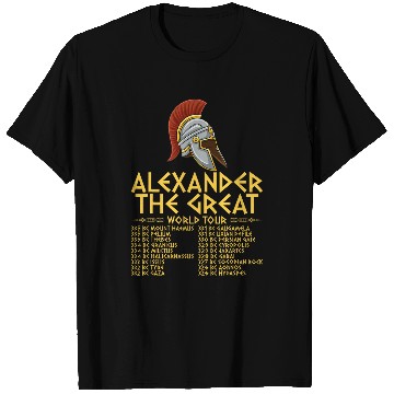 Discover Alexander The Great World Tour Ancient Greek History T-Shirts