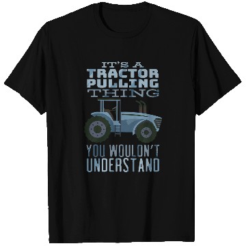 Discover Tractor driving Pulling Thing Redneck Design Men Tractor Pulling T-Shirts