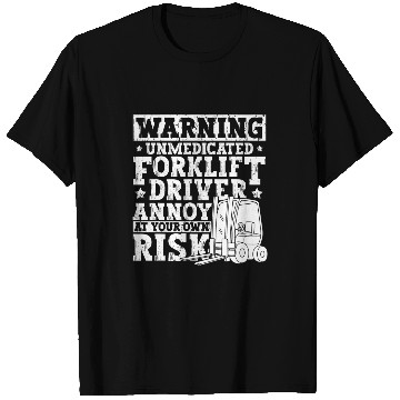 Discover Certified Forklift Operator Forklift Driver Quote Warehouse 5 T-Shirts