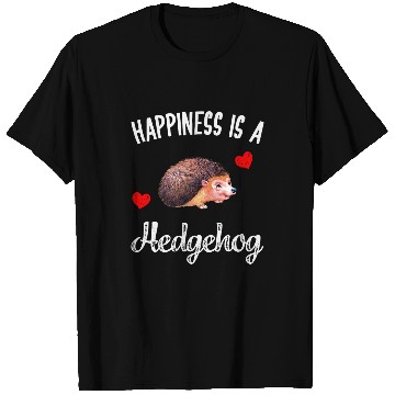 Discover Hedgehog Hedgehog Art Happiness Is Hedgehog Pet T-Shirts