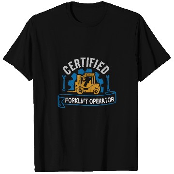 Discover Certified Forklift Operator Driver Warehouse Worker Men T-Shirts