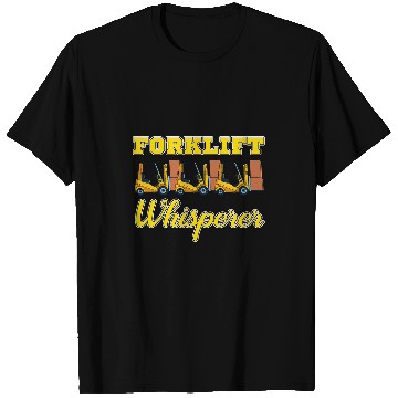 Discover Forklift Whisperer For Forklift Operator T-Shirts