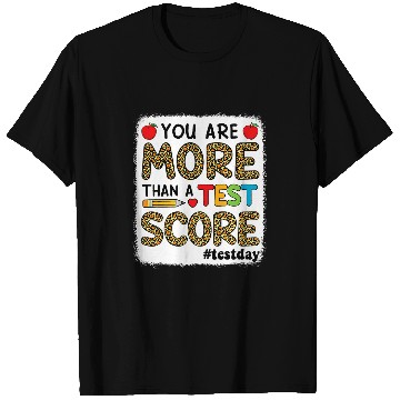 Discover Bleached You Are More Than A Test Score Teacher Testing Day T-Shirts