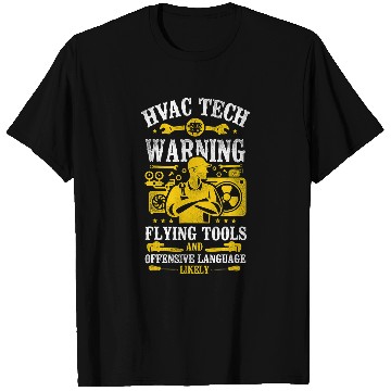 Discover HVAC Technician Tech vintages Hvac Tech Warning Flying Tools T-Shirts