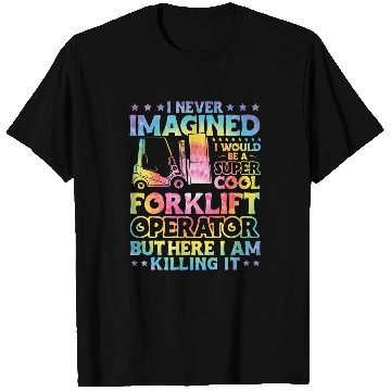 Discover Certified Forklift Operator Forklift Driver Quote Warehouse 8 T-Shirts