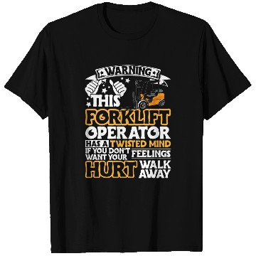 Discover Certified Forklift Operator Forklift Driver Quote Warehouse 31 T-Shirts