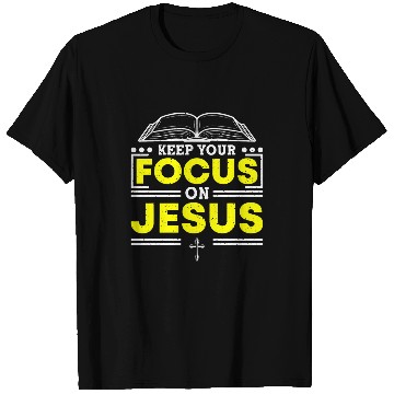 Discover Keep Your Focus On Jesus Bible Study Christian T-Shirts
