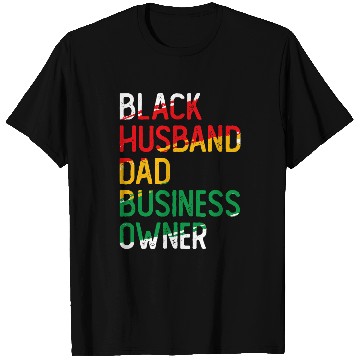 Discover African American Dad Black Owned Business Black History T-Shirts