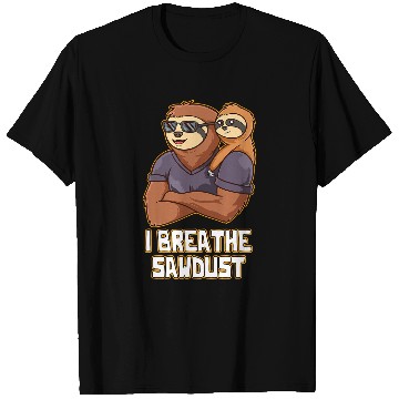 Discover Woodworking I Breathe Sawdust Dad Carpenter Daddy Carpentry Handyman Carpenter T-Shirts