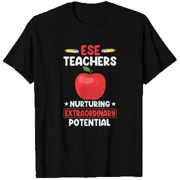 Discover ESE Teacher Nurturing Extraordinary Back To School Teaching T-Shirts