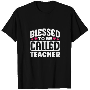 Discover Blessed To Be Called Teacher Appreciation Design Cute T-Shirts