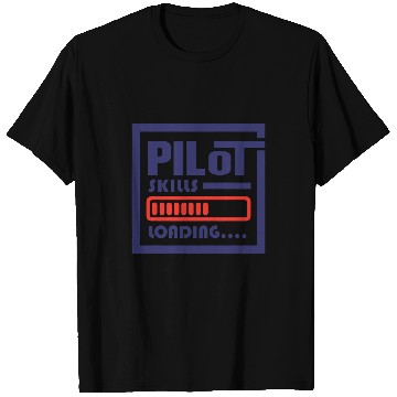 Discover Pilot Skills Loading Funny Airplane Aeroplane T-Shirts