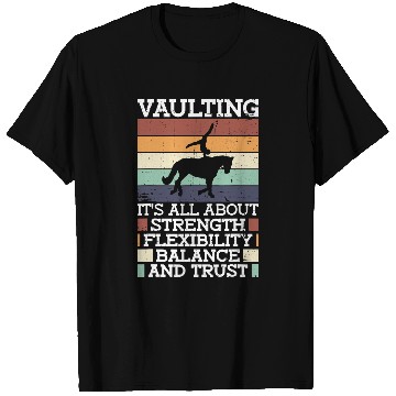 Discover Vaulting Its Strength Flexibility Balance Trust Equestrian T-Shirts