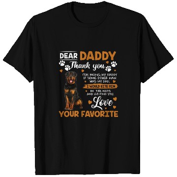 Discover Dog Rottweiler Dear Daddy Thank You For Being My Daddy T-Shirts