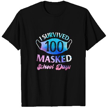 Discover I Survived 100 Masked School Days Teacher or Student Gift 1 T-Shirts