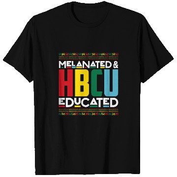 Discover Melanated HBCU Educated Historically Black College Alumni T-Shirts