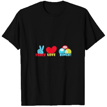 Discover Peace Love Bingo Funny Bingo Player Bingo Lover T-Shirts