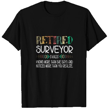Discover Land Surveyor Retired T-Shirts