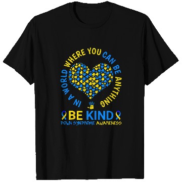 Discover Down Syndromes Awareness Be Kind World Down Syndromes Day 2024 T-Shirts