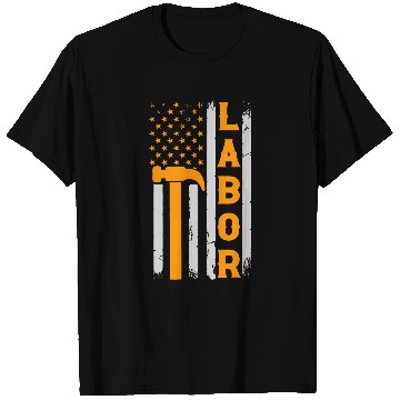 Discover America worker for happy Labor Day 1 T-Shirts