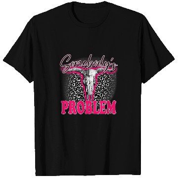 Discover Leopard Somebodys Problem Bull Skull Western Country Cowboy T-Shirts