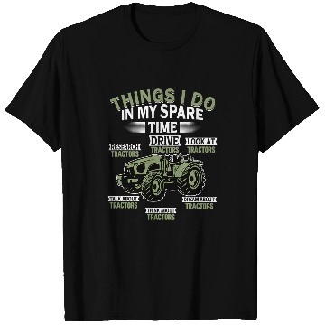 Discover Tractor driving Things I do in my Spare time Farmer Tractor Barn Cattle 2 T-Shirts