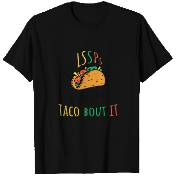 Discover LSSPs Help You Taco Bout It School Psychologist 2 T-Shirts