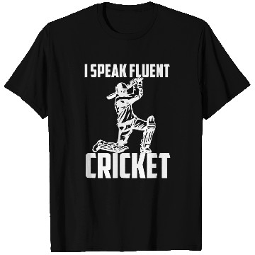 Discover Cricket Fan I Speak Fluent Cricket Cricket T-Shirts