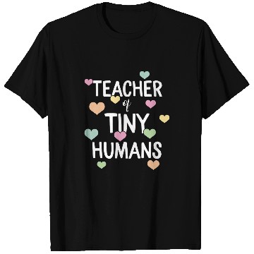 Discover Teacher of Tiny Humans Teacher Appreciation Day Student T-Shirts