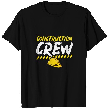 Discover Construction Crew Construction Site Builder 2 T-Shirts