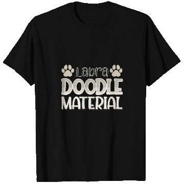 Discover Labradoodle Material Dog Copy Copy Copy Copy Copy Copy Copy T-Shirts
