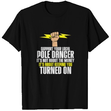 Discover Lineman Dads Support Your Local Pole Dancer Lineman T-Shirts