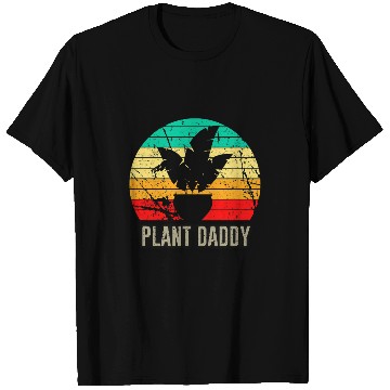 Discover crazys Plant Daddy Gardening Lover Landscaper Funny Gardener T-Shirts