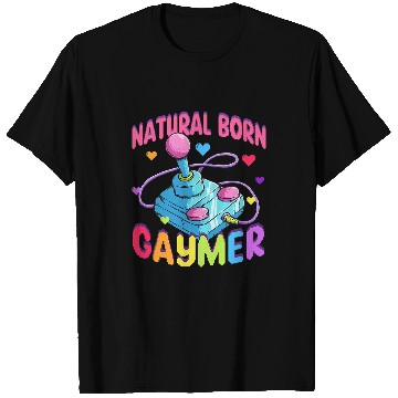 Discover LGBT Pride Natural Born Gaymer LGBTQ Gay Gamer Pride Month Gaming LGBT 219 T-Shirts