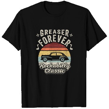 Discover Retro Greaser Forever Rockabilly Classic 50s 1950s 1960s T-Shirts
