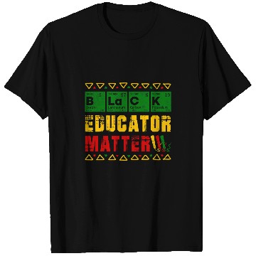 Discover Black Educators Matter Black History Month African Teacher T-Shirts